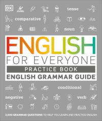 Book Cover for English for Everyone Grammar Guide Practice Book by DK