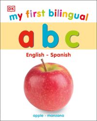 Book Cover for My First Bilingual ABC by Sarah Davis, Dawn Sirett, Sarah Davis