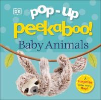 Book Cover for Pop-Up Peekaboo! Baby Animals by Clare Lloyd, Dawn Sirett, Elle Ward
