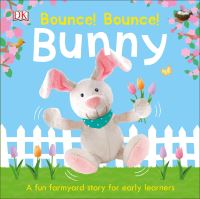 Book Cover for Bounce! Bounce! Bunny by Melanie Joyce