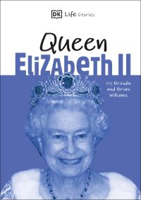 Book Cover for DK Life Stories Queen Elizabeth II by DK