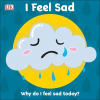 Book Cover for I Feel Sad by Dorling Kindersley Limited