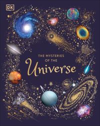 Book Cover for The Mysteries of the Universe by Will Gater