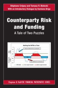 Book Cover for Counterparty Risk and Funding by Stéphane Crépey, Tomasz R. Bielecki, Damiano Brigo