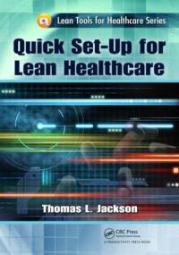 Book Cover for Quick Set-Up for Lean Healthcare by Thomas L Jackson