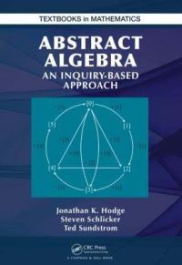 Book Cover for Abstract Algebra by Jonathan K. Hodge, Steven Schlicker, Theodore A. Sundstrom