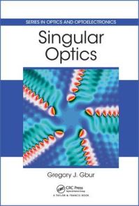 Book Cover for Singular Optics by Greg Gbur