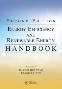 Book Cover for Energy Efficiency and Renewable Energy Handbook by D Yogi Goswami, Frank Kreith
