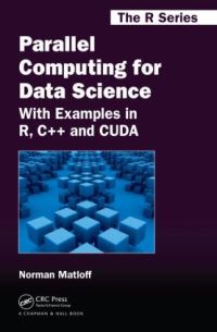Book Cover for Parallel Computing for Data Science by Norman S. Matloff