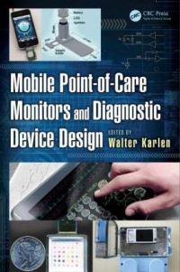 Book Cover for Mobile Point-of-Care Monitors and Diagnostic Device Design by Walter Karlen