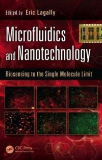 Book Cover for Microfluidics and Nanotechnology by Eric Lagally