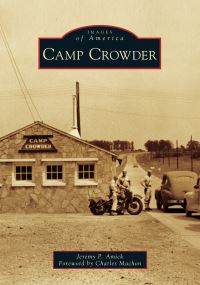 Book Cover for Camp Crowder by Jeremy P Amick