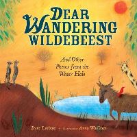 Book Cover for Dear Wandering Wildebeest by Irene Latham