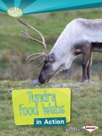 Book Cover for Tundra Food Webs in Action by Paul Fleisher