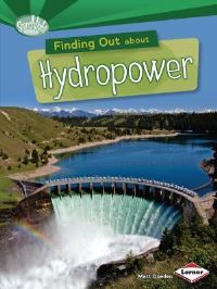 Book Cover for Finding Out About Hydropower by Matt Doeden