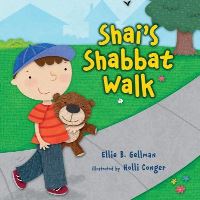 Book Cover for Shai's Shabbat Walk by Ellie Gellman
