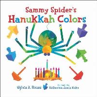 Book Cover for Sammy Spider's Hanukkah Colors by Sylvia A Rouss