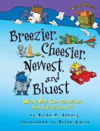 Book Cover for Breezier, Cheesier, Newest, and Bluest by Brian P Cleary