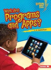Book Cover for What Are Programs and Apps? by L E Carmichael