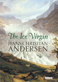 Book Cover for The Ice Virgin by Hans Christian Andersen