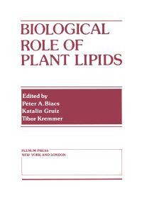 Book Cover for Biological Role of Plant Lipids by P Biacs