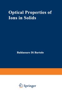 Book Cover for Optical Properties of Ions in Solids by Baldassare Di Bartolo
