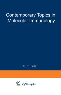 Book Cover for Contemporary Topics in Molecular Immunology by R Porter
