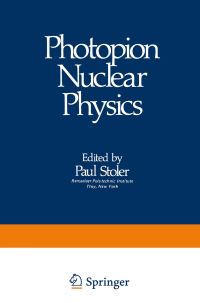 Book Cover for Photopion Nuclear Physics by P Stoler