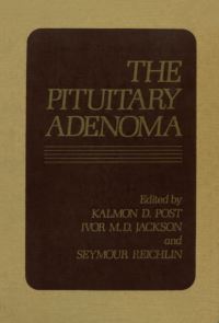 Book Cover for The Pituitary Adenoma by Kalmon D Post