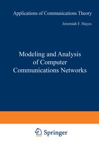 Book Cover for Modeling and Analysis of Computer Communications Networks by Jeremiah F Hayes