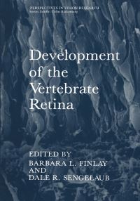 Book Cover for Development of the Vertebrate Retina by Barbara L Finlay, Dale R Sengelaub