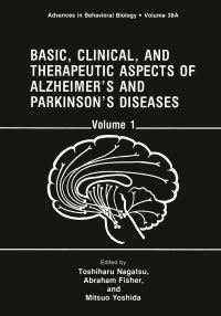 Book Cover for Basic, Clinical, and Therapeutic Aspects of Alzheimer's and Parkinson's Diseases by Toshiharu Nagatsu, Abraham Fisher, Mitsuo Yoshida