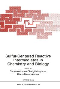 Book Cover for Sulfur-Centered Reactive Intermediates in Chemistry and Biology by C Chatgilialoglu, KlausDieter Asmus