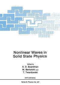 Book Cover for Nonlinear Waves in Solid State Physics by AD Boardman, M Bertolotti, T Twardowski