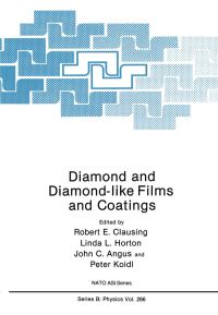 Book Cover for Diamond and Diamond-Like Films and Coatings by Robert E Clausing, Linda L Horton, John C Angus, Peter Koidl