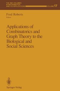 Book Cover for Applications of Combinatorics and Graph Theory to the Biological and Social Sciences by Fred Roberts