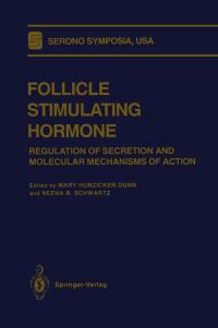 Book Cover for Follicle Stimulating Hormone by Mary HunzickerDunn, Neena B Schwartz
