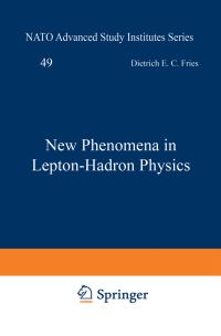 Book Cover for New Phenomena in Lepton-Hadron Physics by D E Fries