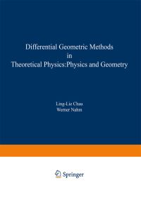 Book Cover for Differential Geometric Methods in Theoretical Physics by LingLie Chau, Werner Nahm
