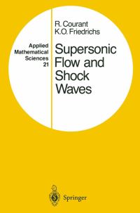 Book Cover for Supersonic Flow and Shock Waves by Richard Courant, KO Friedrichs