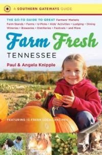Book Cover for Farm Fresh Tennessee by Paul Knipple, Angela Knipple