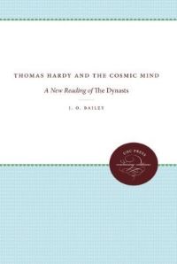 Book Cover for Thomas Hardy and the Cosmic Mind by J O Bailey