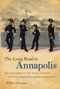 Book Cover for The Long Road to Annapolis by William P Leeman