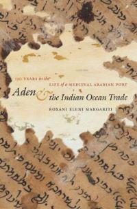 Book Cover for Aden & The Indian Ocean Trade by Roxani Eleni Margariti