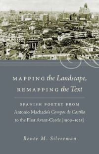 Book Cover for Mapping the Landscape, Remapping the Text by Renée M Silverman