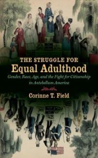 Book Cover for The Struggle for Equal Adulthood by Corinne T Field
