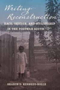 Book Cover for Writing Reconstruction by Sharon D KennedyNolle