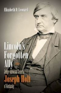 Book Cover for Lincoln's Forgotten Ally by Elizabeth D Leonard