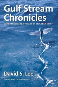 Book Cover for Gulf Stream Chronicles by David S Lee