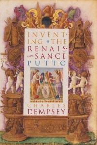 Book Cover for Inventing the Renaissance Putto by Charles Dempsey